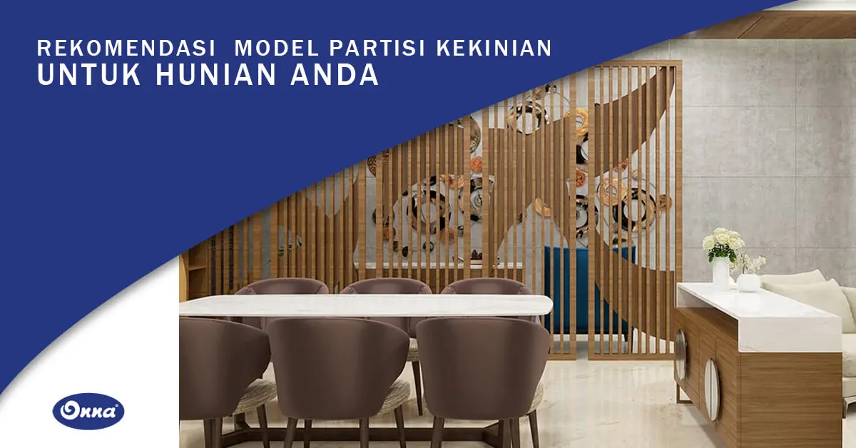 Rekomendasi Model Partisi Kekinian untuk Hunian Anda