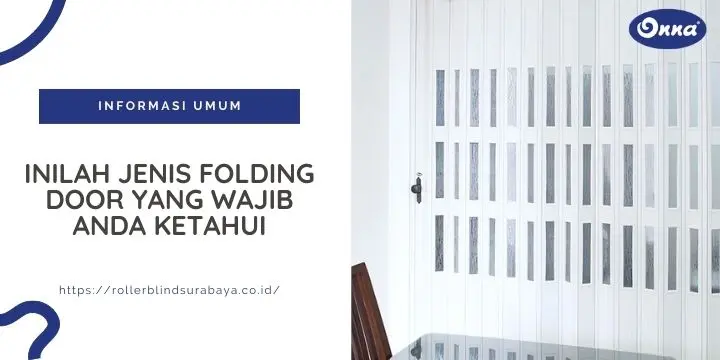 Inilah Jenis Folding Door yang Wajib Anda Ketahui