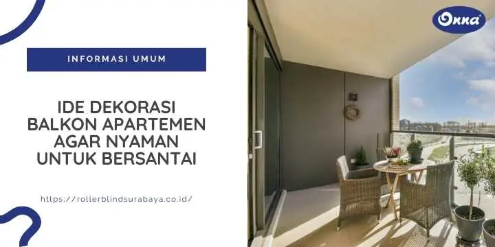 Ide Dekorasi Balkon Apartemen Agar Nyaman untuk Bersantai