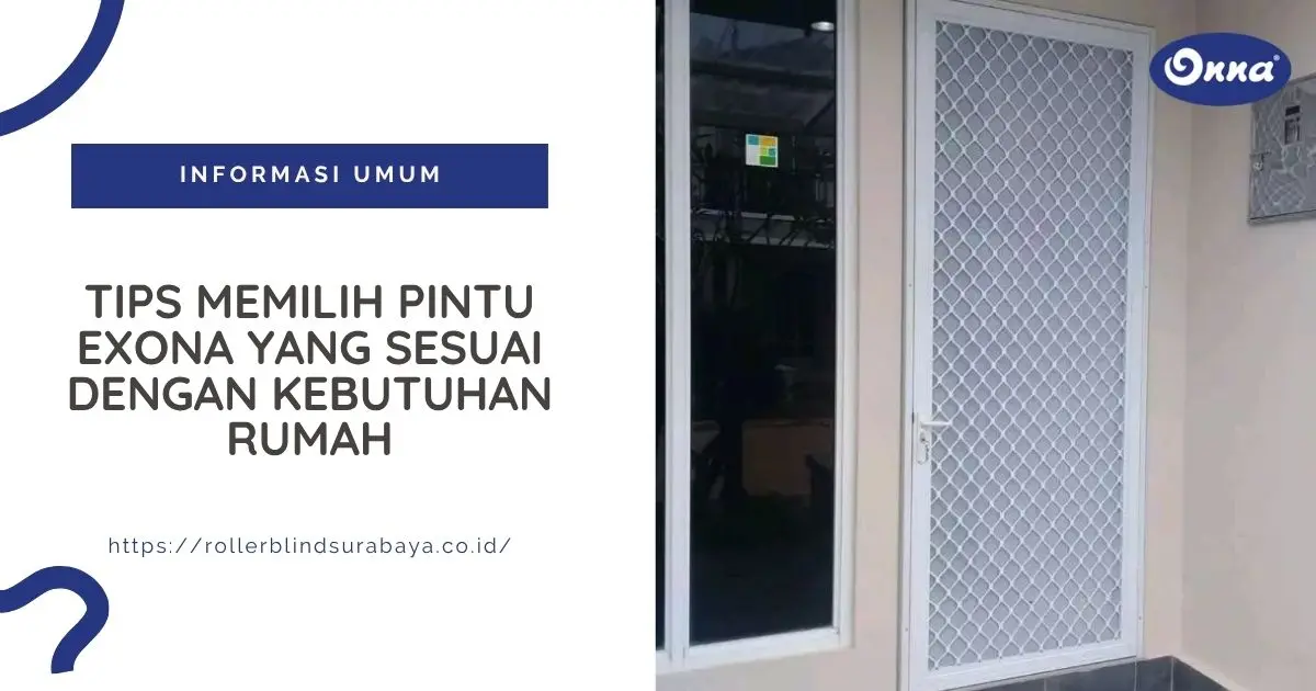 Tips Memilih Pintu Exona yang Sesuai dengan Kebutuhan Rumah